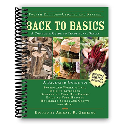 Back to Basics: A Complete Guide to Traditional Skills [Spiral-bound]