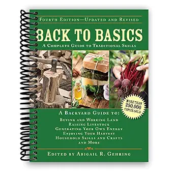 Back to Basics: A Complete Guide to Traditional Skills [Spiral-bound]