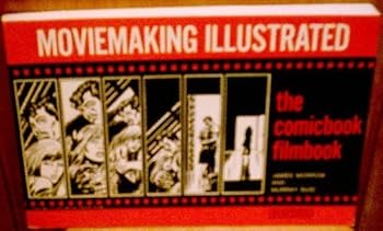 Paperback Moviemaking Illustrated: The Comicbook Filmbook Book