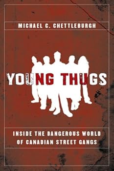 Hardcover Young Thugs Inside Dangerous World Book