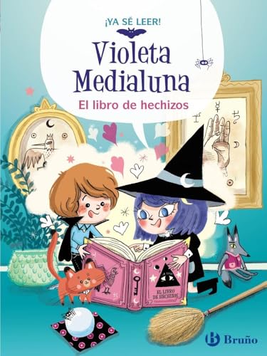 Violeta Medialuna, 1. El libro de hechizos (Castellano - A PARTIR DE 6 AÑOS - PERSONAJES Y SERIES - Violeta Medialuna)