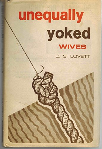 Unequally Yoked Wives B000GJ3HI2 Book Cover