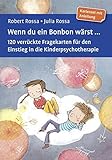 warsteiner brauerei news  Wenn du ein Bonbon wärst ...: 120 verrückte Fragekarten für den Einstieg in die Kinderpsychotherapie. Kartenset mit Anleitung. Mit Online-Materialien (Beltz Therapiekarten)