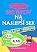 Produktbild 350 tipov na najlepí sex: Uspokojenie zaruené (2006)