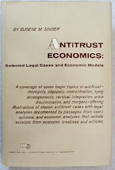 Hardcover Antitrust Economics: Selected Legal Cases and Economic Models Book