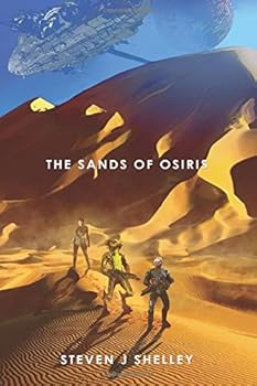 The Sands of Osiris - Book #1 of the Aegis Colony