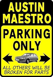 Austin Maestro Parking Only Metal Sign 12x16 Notice Classic Mg Rover Car Gift Plaque