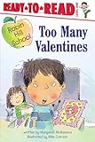 Too Many Valentines (Robin Hill School)