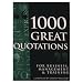 1000 Great Quotations for Business, Management & Training