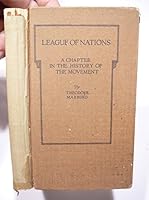 League of Nations, a Chapter in the History of the Movement. B000L288DS Book Cover