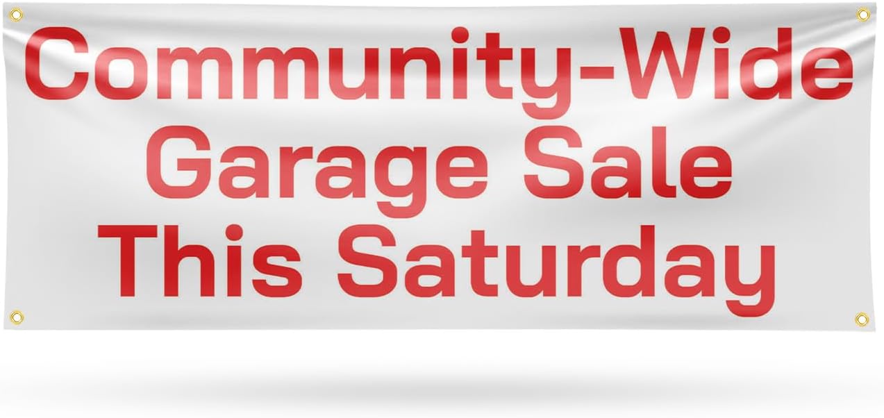 Community Wide Garage Sale this Saturday Banner Sign 18 Inch x 48 Inch | 13 oz Vinyl with Metal Grommets | Heavy-Duty Single-Sided Outdoor Durable Printed High-Quality Weatherproof | Made in the USA