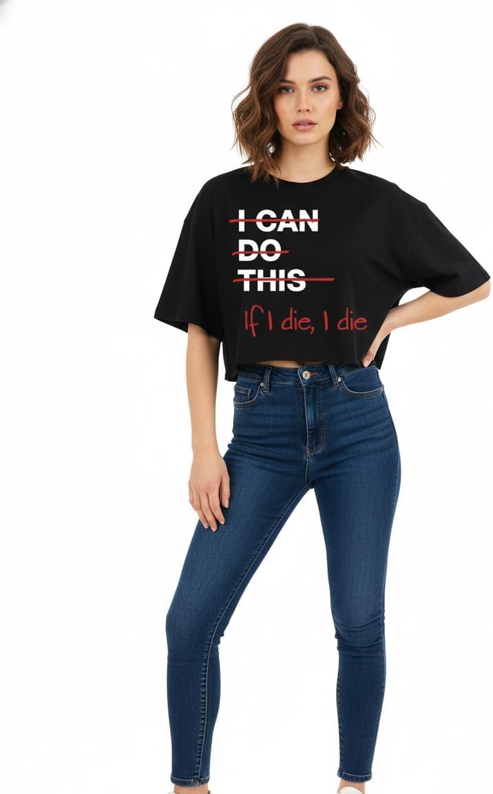 IF I DIE I DIE Crop Top for Women - Funny Sarcastic Workout Tank Tops-Casual Streetwear Yoga Tee