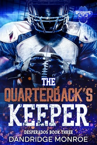 The Quarterback's Keeper (Desperados)