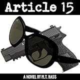  Article 15: Griffith Crowe Series, Book 1