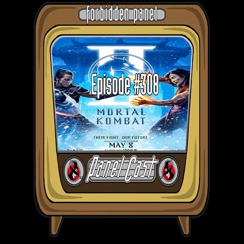 PanelCast Episode #308