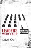  Leaders Who Last (Re: Lit Books) by Dave Kraft (28-Feb-2010) Paperback