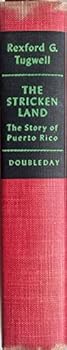 The Stricken Land: The Story of Puerto Rico