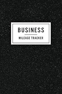 Business Mileage Tracker: Logbook to Track and Record Day to Day Miles and Destination (Auto Mileage Books)