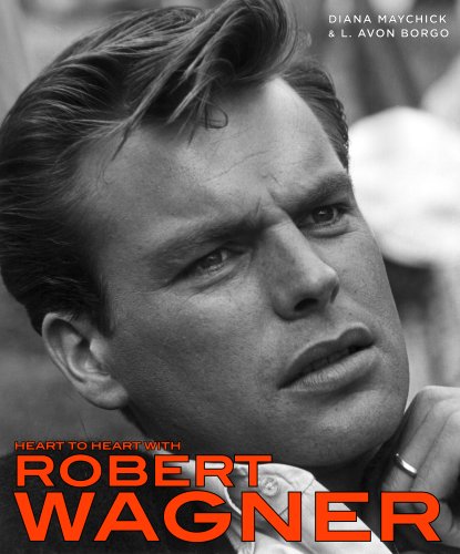 Heart to Heart with Robert Wagner