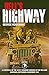 Hell's Highway: Chronicle of the 101st Airborne Division in the Holland Campaign, September-November 1944