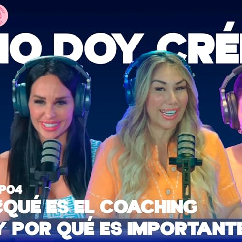 NoDoyCr&eacute;dito con Viviana Hoffman - Ep 04 | &iquest;Qu&eacute; es el coaching y por qu&eacute; es importante?