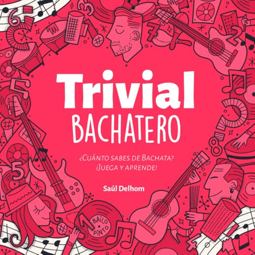 Trivial Bachatero: ¿Cuánto sabes de bachata? ¡Juega y aprende!