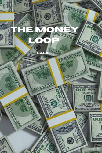 The Money Loop