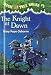 The Knight at Dawn (Magic Tree House)