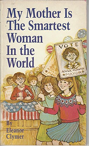 My Mother is the Smartest Woman in the World B000RF0NF0 Book Cover