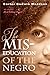 The Mis-Education of the Negro