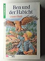 Ben und der Habicht. ( Ab 10 J.) 3505044091 Book Cover