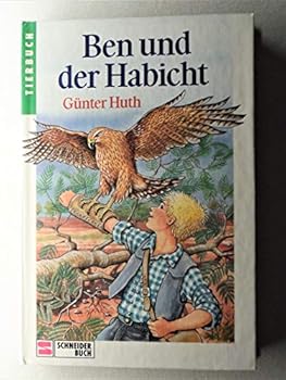 Hardcover Ben und der Habicht. ( Ab 10 J.) [German] Book