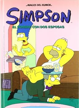 Hardcover HOMBRE CON DOS ESPOSAS, EL (MAGOS DEL HUMOR SIMPSON) (Spanish Edition) Book