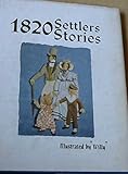 1820 SETTLERS STORIES