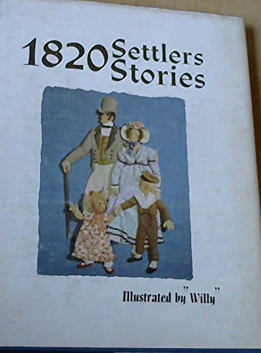 1820 SETTLERS STORIES