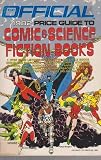  The Official 1982 Price Guide to Comic and Science Fiction Books