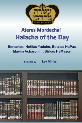 Preisvergleich Produktbild Ateres Mordechai Halacha of the Day
