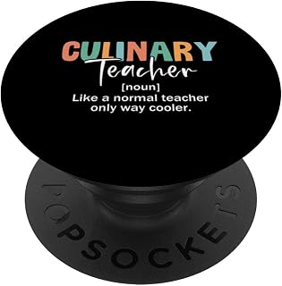 Culinary Teacher Noun Like A Normal Teacher Only Way Cooler PopSockets Adhesive PopGrip