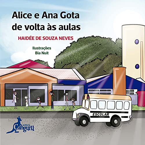 Alice e Ana Gota de volta às aulas: