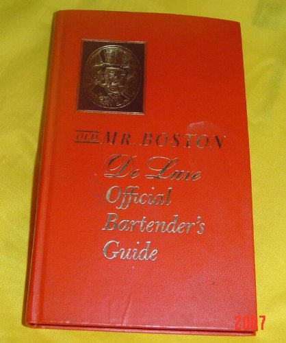 Old Mr.Boston De Luxe Official Bartender's Guide B000NTZYTU Book Cover