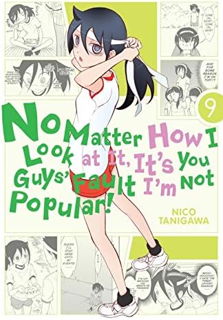 No Matter How I Look at It, It's You Guys' Fault I'm Not Popular! Vol. 9 (No Matter How I Look at It, It's You Guys' Fault I'm Not Popular!)