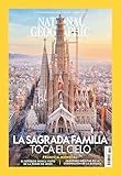 National Geographic #584 | LA SAGRADA FAMILIA TOCA EL CIELO (Spanish...