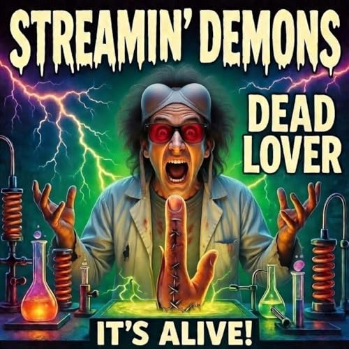 Dead Lover Breakdown: Weird Romance, Scratch-n-Sniff & Theatre Horror | Streamin' Demons