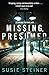 Produktbild Missing, Presumed (A Manon Bradshaw Thriller): The award-winning crime fiction bestseller