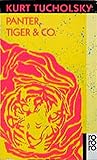  Panter, Tiger & Co.: Eine neue Auswahl aus seinen Schriften und Gedichten
