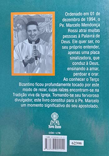 Livro Rezando o terço bizantino - Pe. Marcelo Rossi