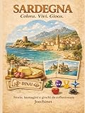 Sardegna: Colora, Vivi, Gioca: Libro da colorare e da vivere: racconti,...
