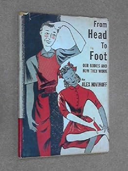 Hardcover From head to foot;: Our bodies and how they work, (A Young world book) Book