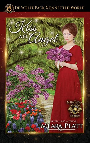 Kiss an Angel: Book 2 (De Wolfe's Angel's Series)