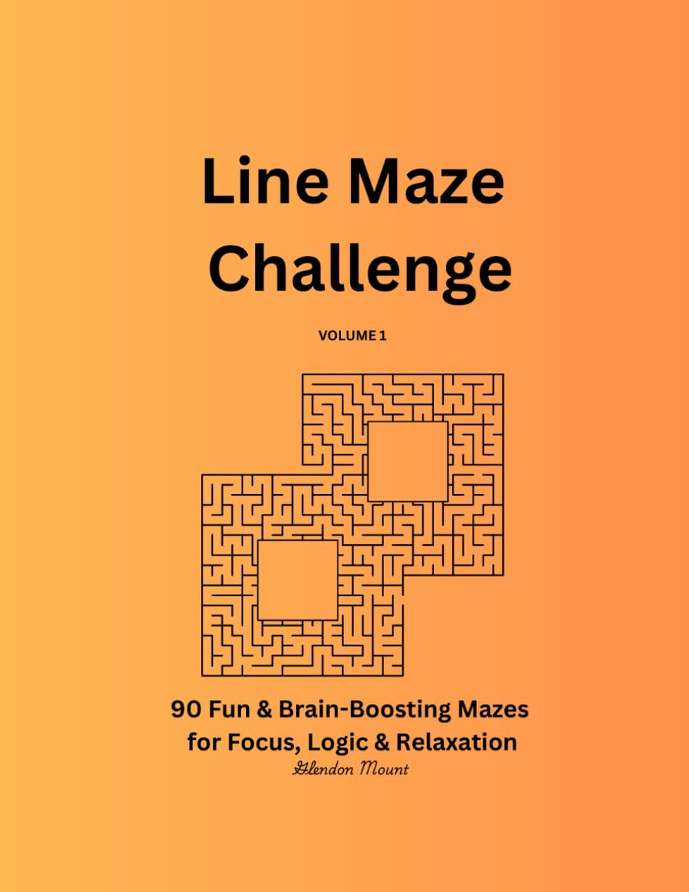 Line maze challenge volume 1: 90 Fun & Brain-Boosting Mazes for Focus, Logic & Relaxation